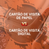CARTÃO DE VISITA DE PAPEL VS CARTÃO DE VISITA DIGITAL